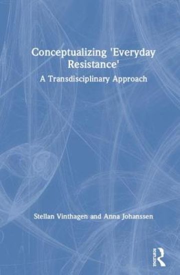 Conceptualizing 'Everyday Resistance'