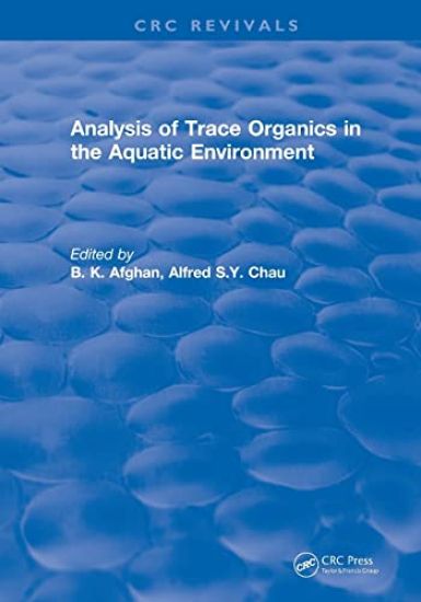 Analysis of Trace Organics in the Aquatic Environment