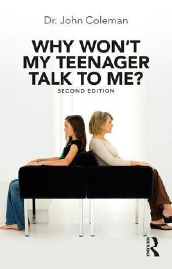 Why Won't My Teenager Talk to Me?
