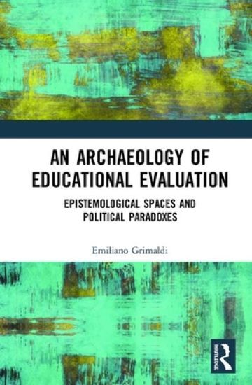 An Archaeology of Educational Evaluation