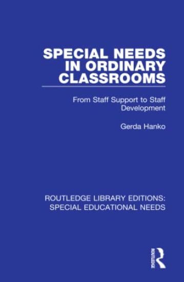 Special Needs in Ordinary Classrooms