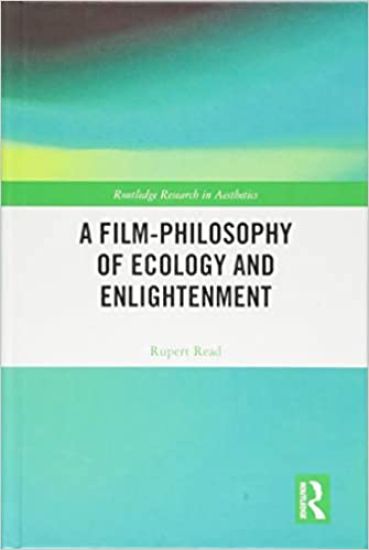 A Film-Philosophy of Ecology and Enlightenment