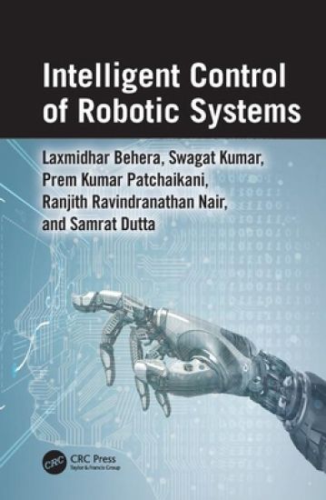 Intelligent Control of Robotic Systems