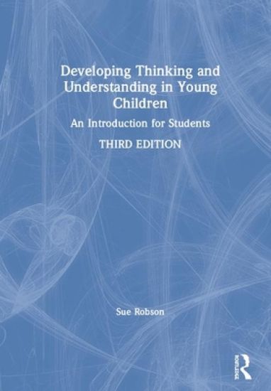 Developing Thinking and Understanding in Young Children