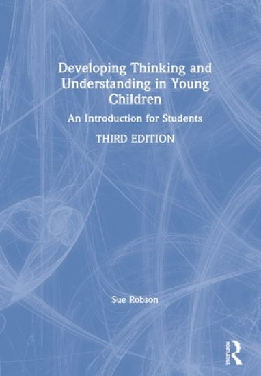 Developing Thinking and Understanding in Young Children