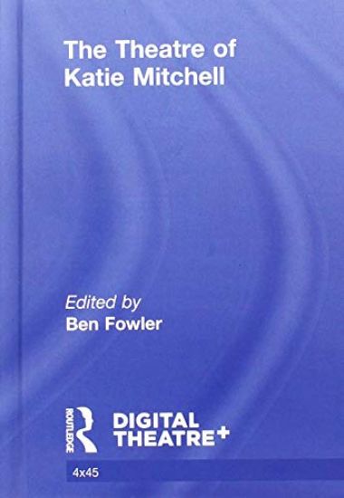The Theatre of Katie Mitchell