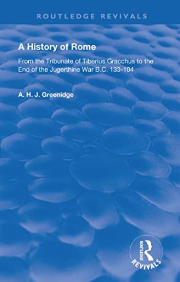 A History of Rome from 133 B.C. to 70 A.D. (1904)