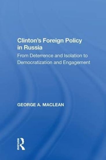 Clinton's Foreign Policy in Russia