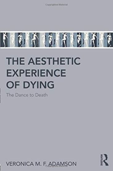 The Aesthetic Experience of Dying
