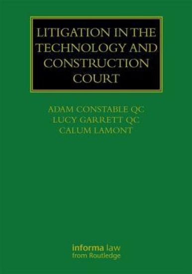 Litigation in the Technology and Construction Court