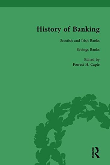 The History of Banking I, 1650-1850 Vol V