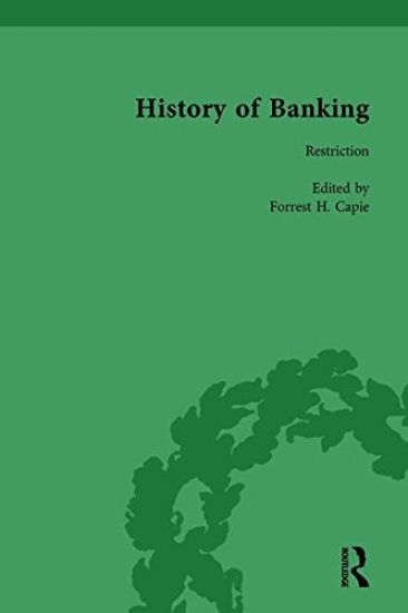 The History of Banking I, 1650-1850 Vol VIII
