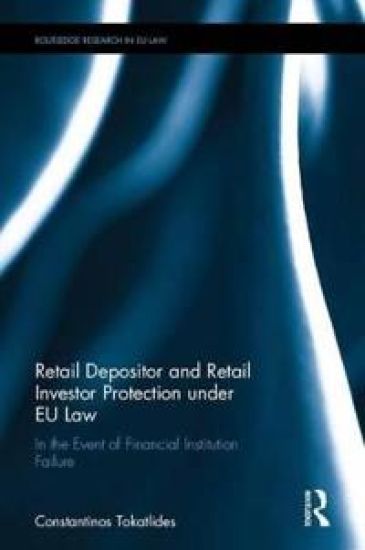 Retail Depositor and Retail Investor Protection under EU Law