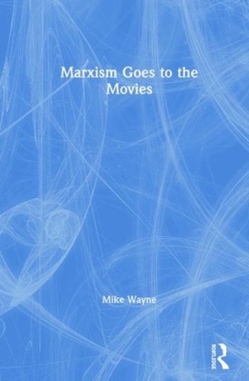 Marxism Goes to the Movies