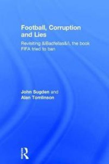 Football, Corruption and Lies