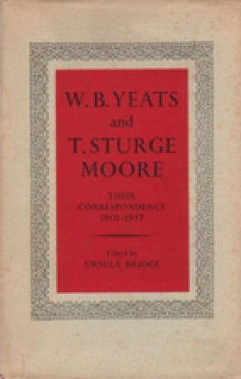 W. B. Yeats and T. Sturge Moore