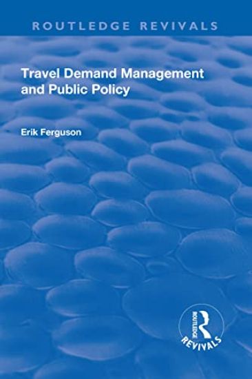 Travel Demand Management and Public Policy