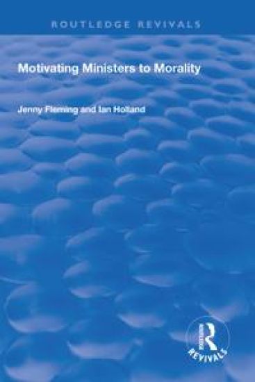 Motivating Ministers to Morality