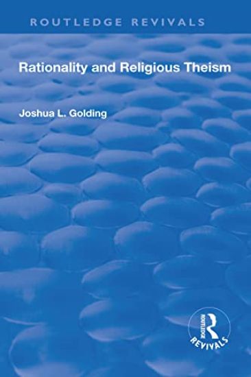Rationality and Religious Theism