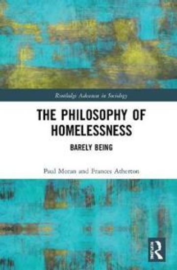 The Philosophy of Homelessness