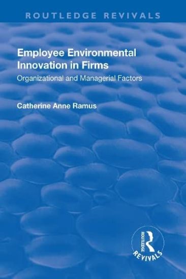 Employee Environmental Innovation in Firms