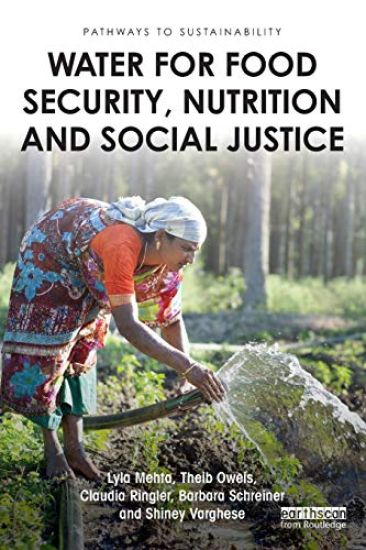 Water for Food Security, Nutrition and Social Justice