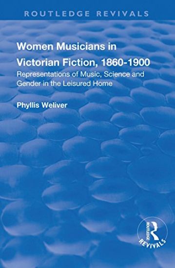 Women Musicians in Victorian Fiction, 1860-1900