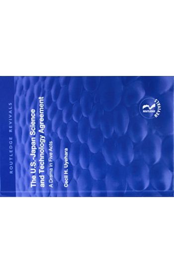 The U.S.-Japan Science and Technology Agreement: A Drama in Five Acts