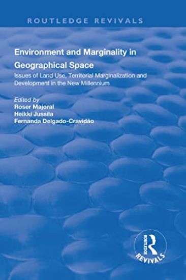 Environment and Marginality in Geographical Space
