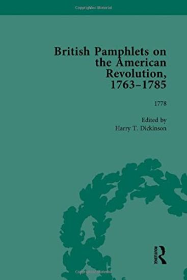 British Pamphlets on the American Revolution, 1763-1785, Part II, Volume 6