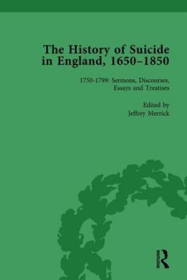 The History of Suicide in England, 1650–1850, Part II vol 5