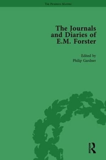 The Journals and Diaries of E M Forster Vol 3