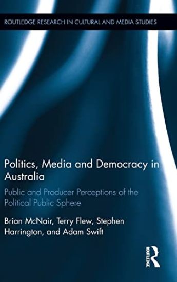 Politics, Media and Democracy in Australia