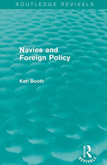 Navies and Foreign Policy (Routledge Revivals)
