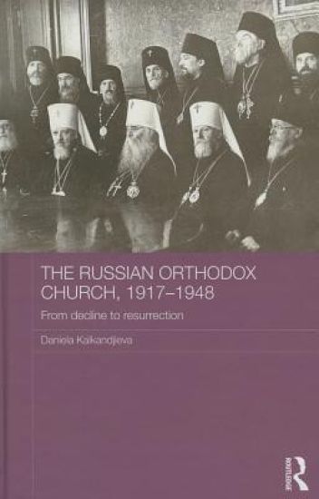 The Russian Orthodox Church, 1917-1948