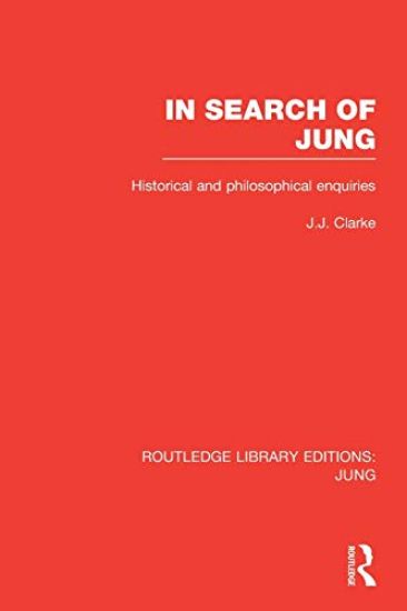 In Search of Jung (RLE: Jung)