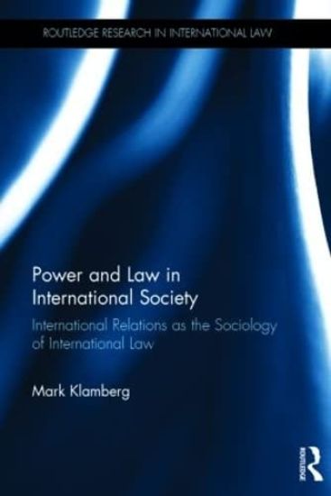 Power and Law in International Society