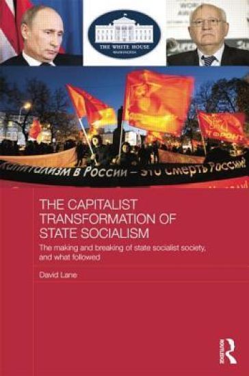 The Capitalist Transformation of State Socialism