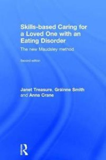 Skills-based Caring for a Loved One with an Eating Disorder