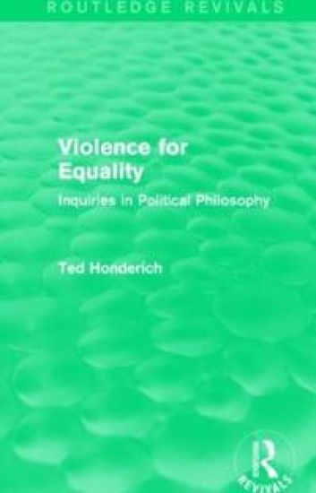 Violence for Equality (Routledge Revivals)
