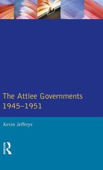 The Attlee Governments 1945-1951