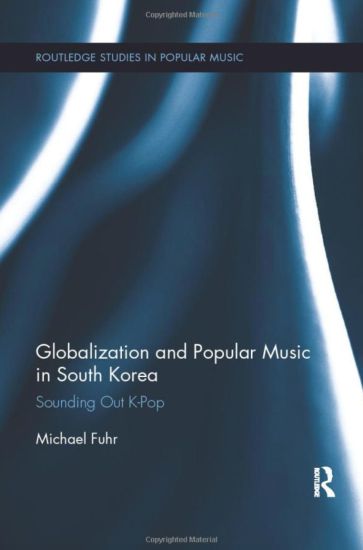 Globalization and Popular Music in South Korea