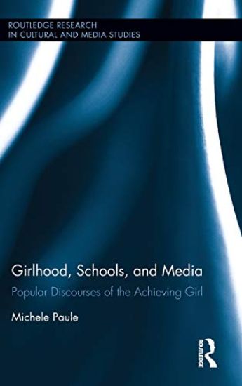 Girlhood, Schools, and Media