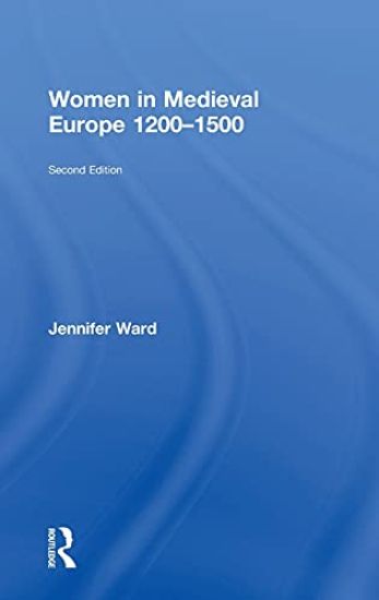 Women in Medieval Europe 1200-1500