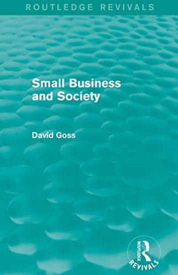 Small Business and Society (Routledge Revivals)