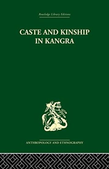 Caste and Kinship in Kangra