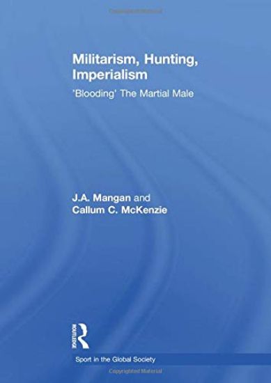 Militarism, Hunting, Imperialism