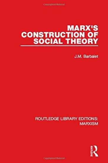 Marx's Construction of Social Theory (RLE Marxism)