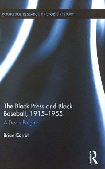 The Black Press and Black Baseball, 1915-1955
