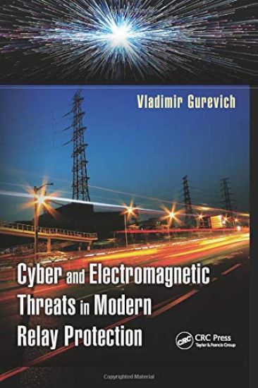 Cyber and Electromagnetic Threats in Modern Relay Protection